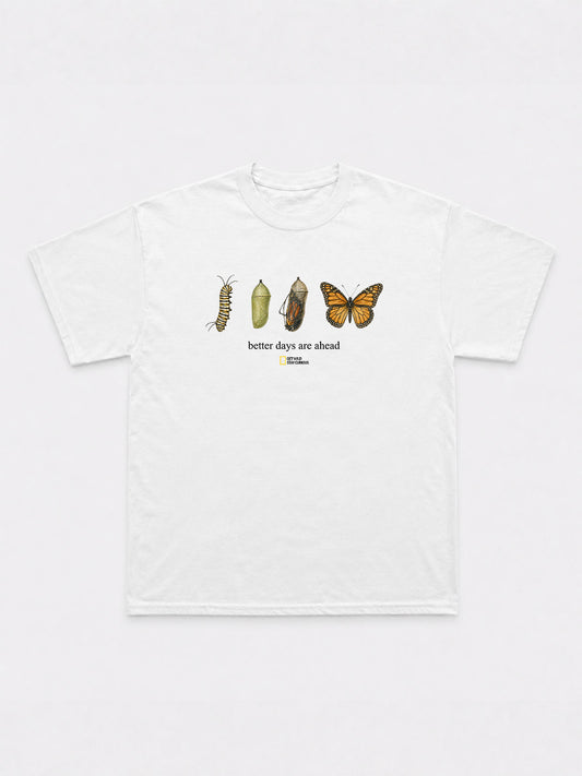 Better Days Are Ahead T-Shirt