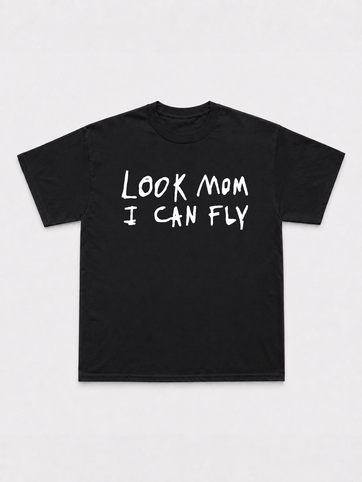 Look Mom I Can Fly T-Shirt