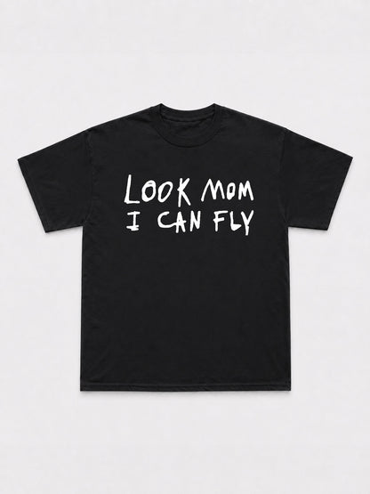 Look Mom I Can Fly T-Shirt