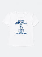 Born To Dilly Dally Baby Tee