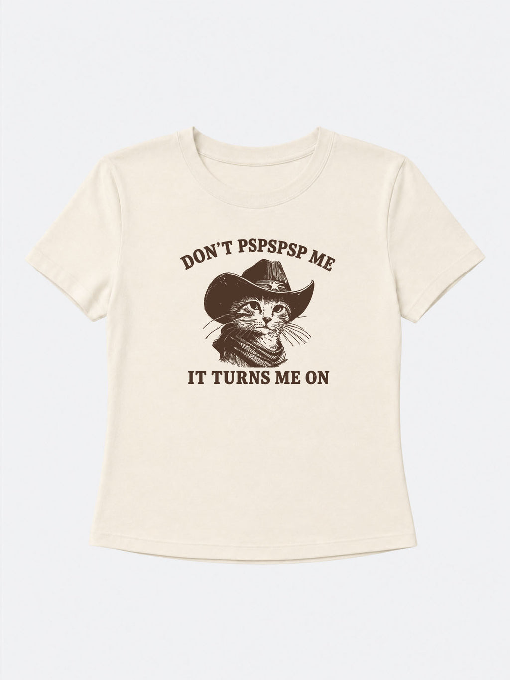 DON'T PSPSPSP ME Baby Tee