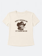 DON'T PSPSPSP ME Baby Tee