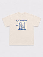 Got Too Silly T-Shirt