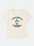 Life Fucks Me Baby Tee
