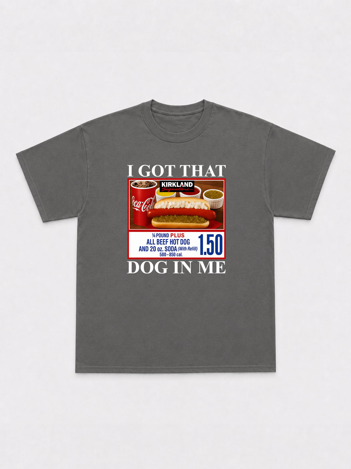 I Got That Dog In Me T-Shirt