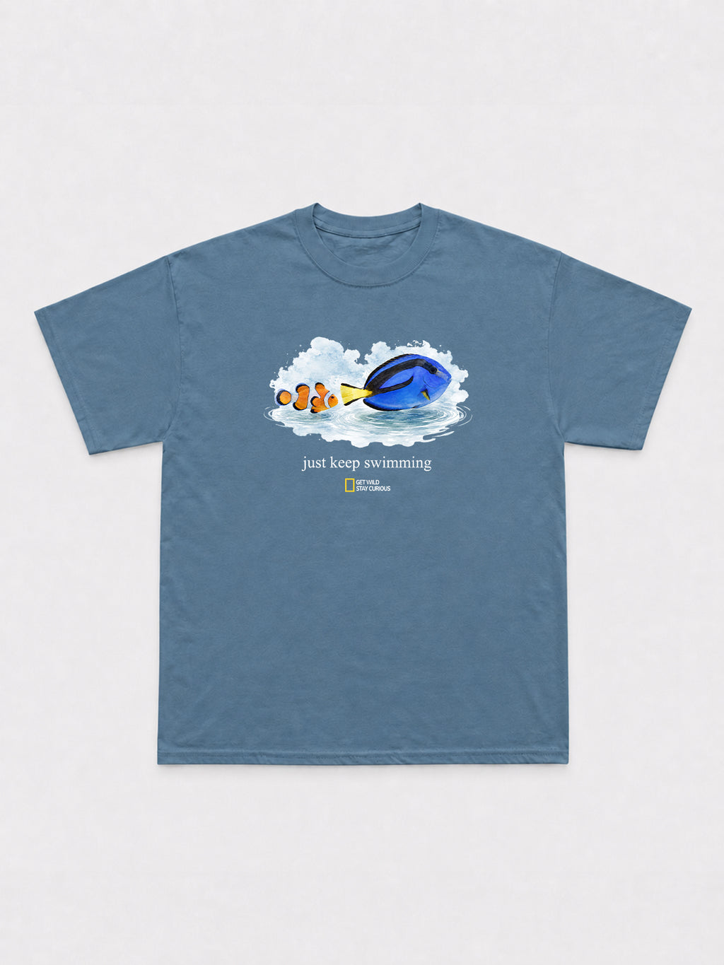 Just Keep Swimming T-Shirt
