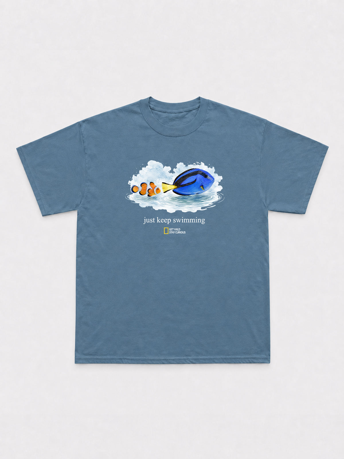 Just Keep Swimming T-Shirt