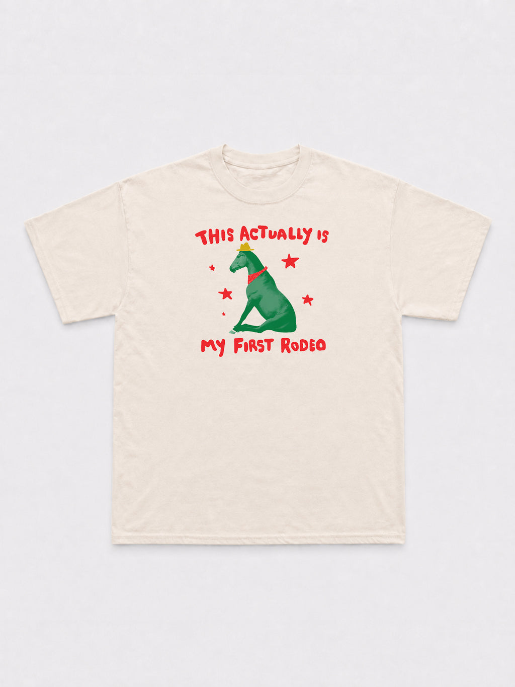 This Actually Is My First Rodeo T-Shirt
