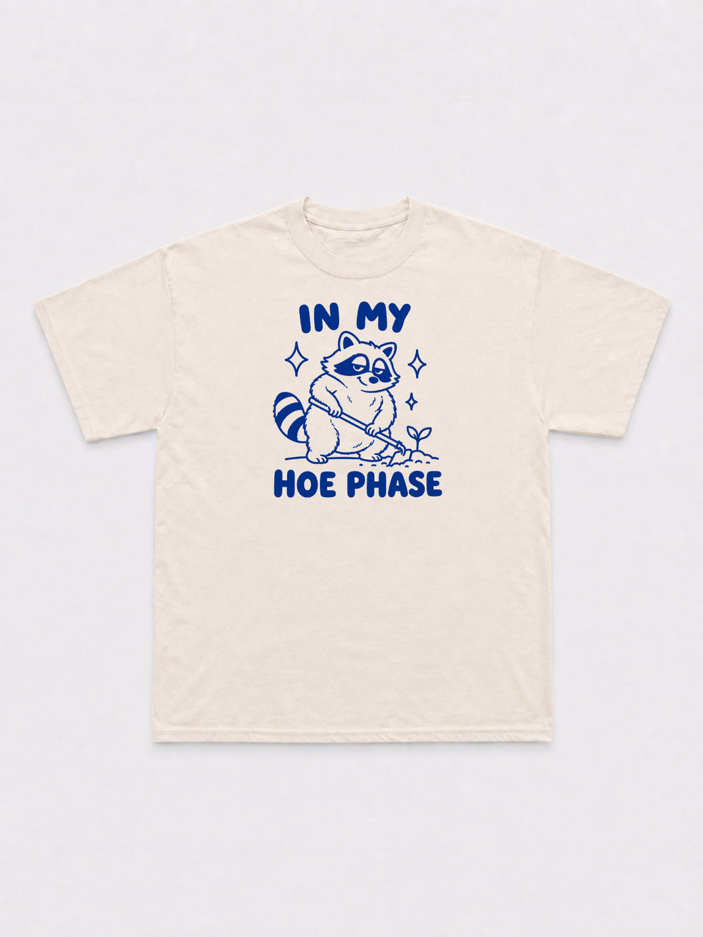 In My Hoe Phase T-Shirt