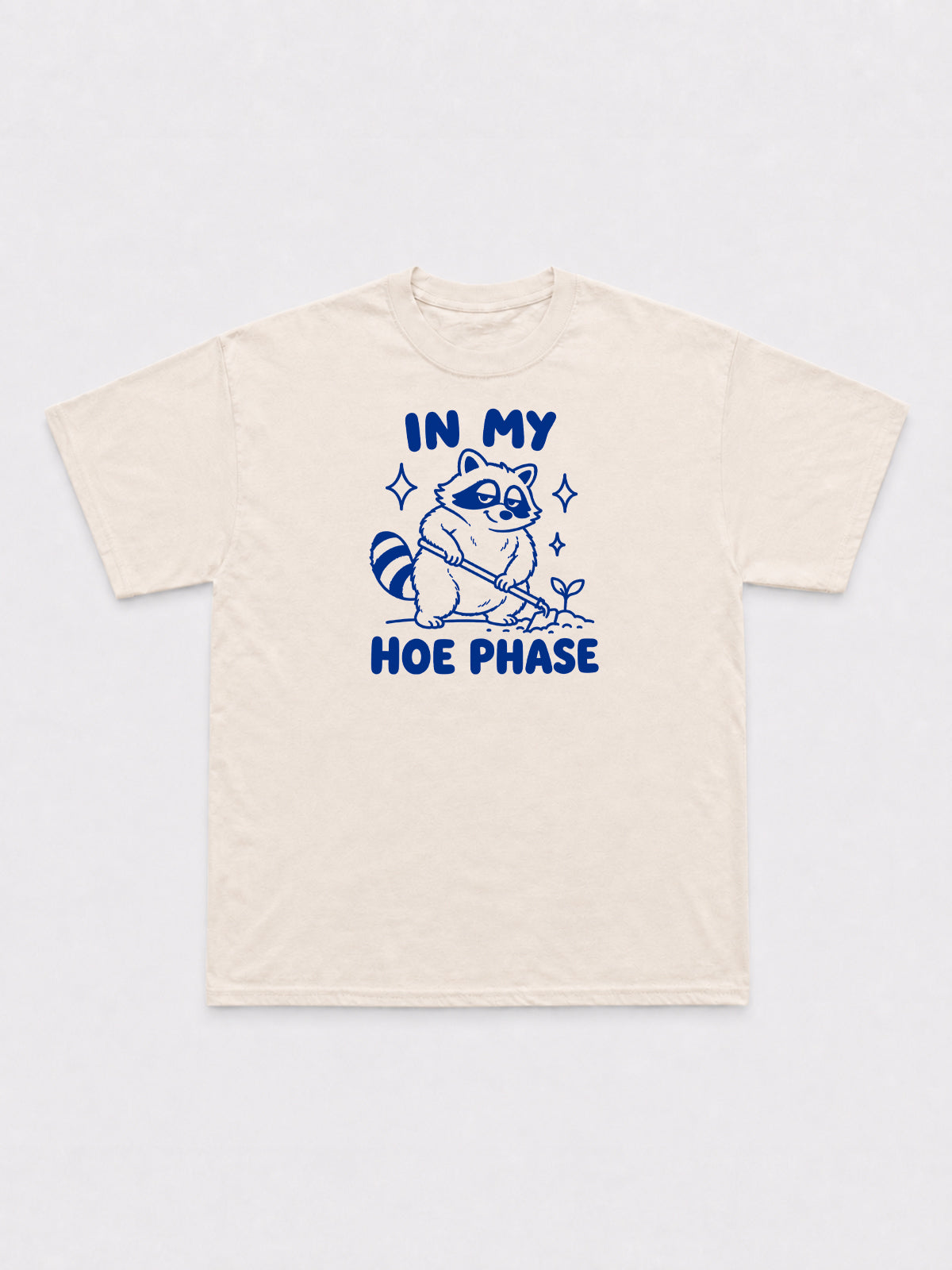 In My Hoe Phase T-Shirt
