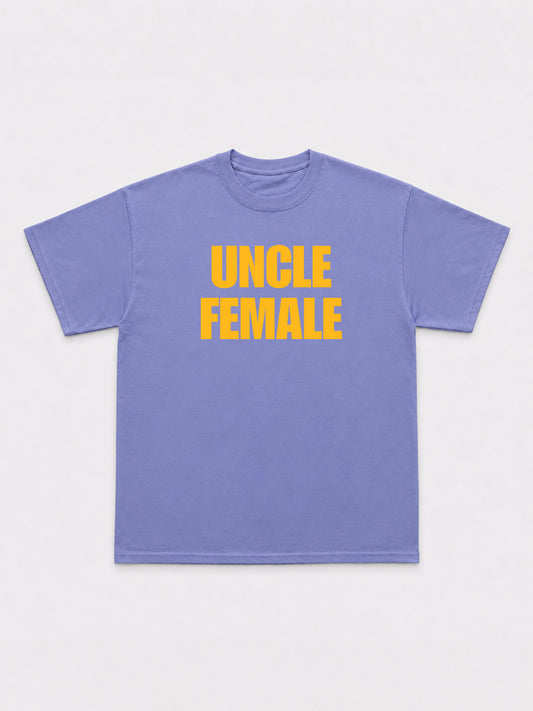 Uncle Female T-Shirt