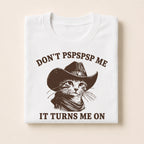 DON'T PSPSPSP ME