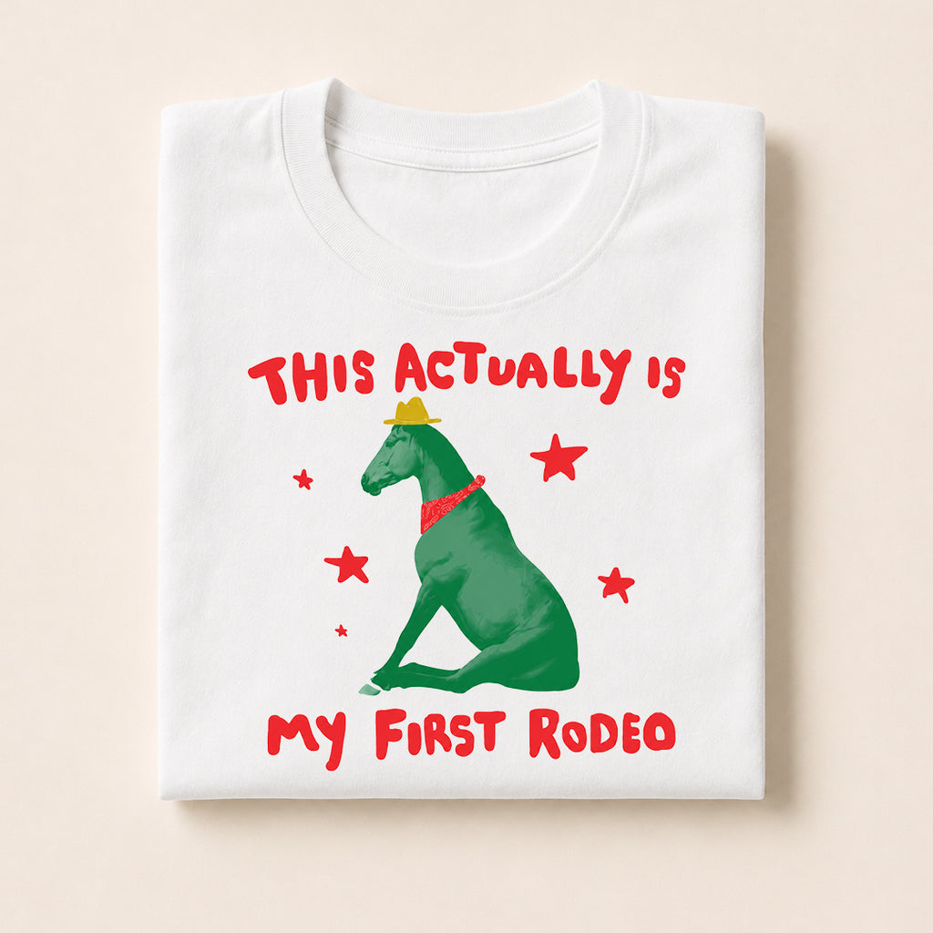 This Actually Is My First Rodeo