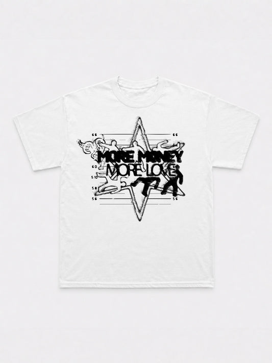 More Money More Love T-Shirt