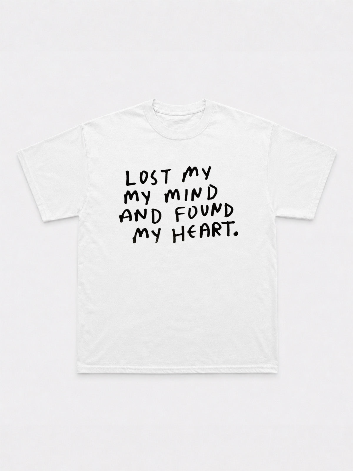 Lost My Mind T-Shirt