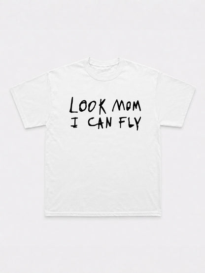 Look Mom I Can Fly T-Shirt