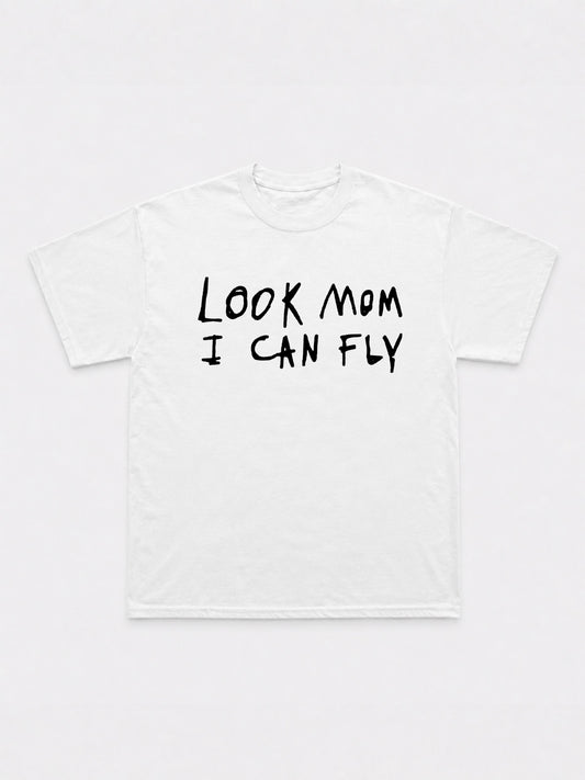 Look Mom I Can Fly T-Shirt