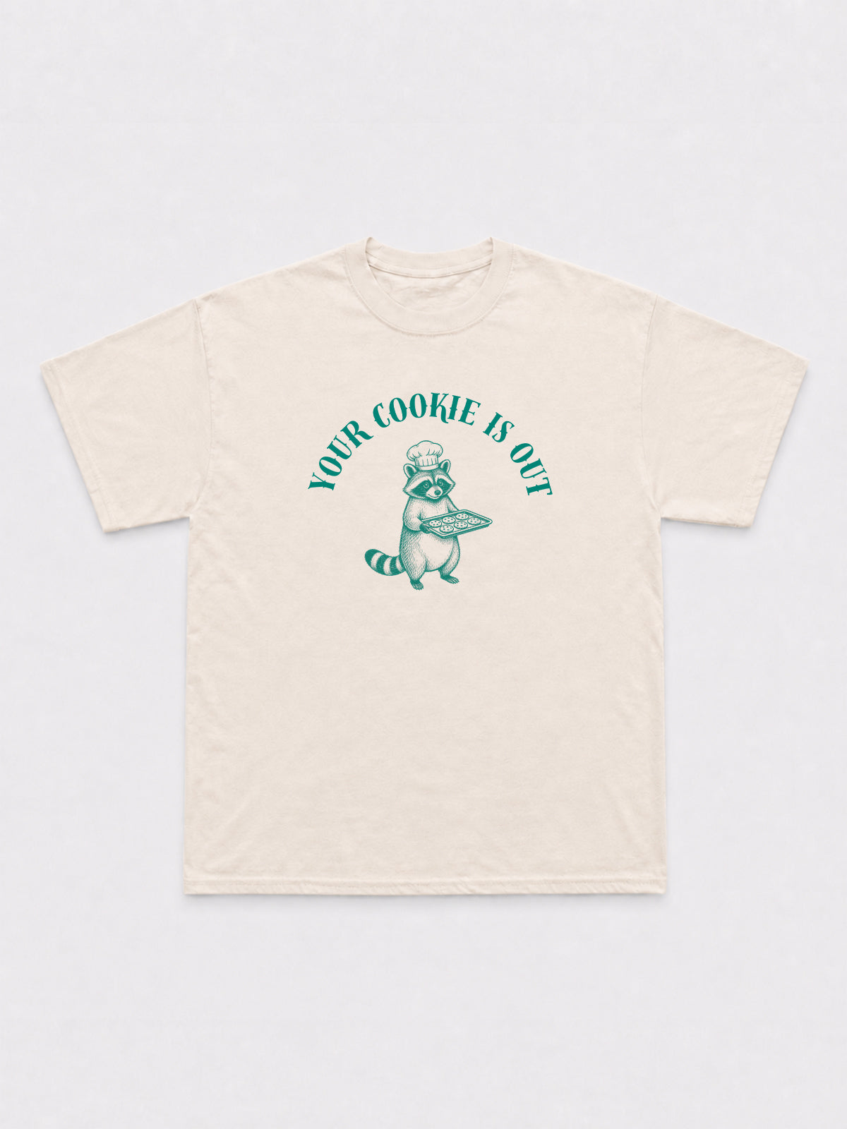 Your Cookie Is Out T-Shirt