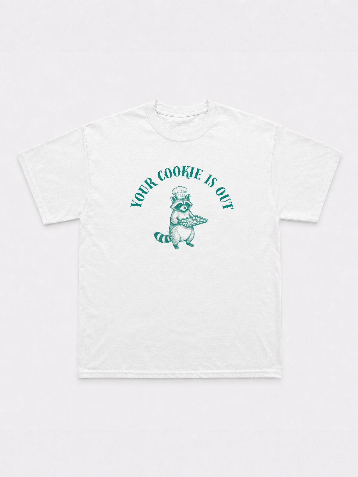 Your Cookie Is Out T-Shirt