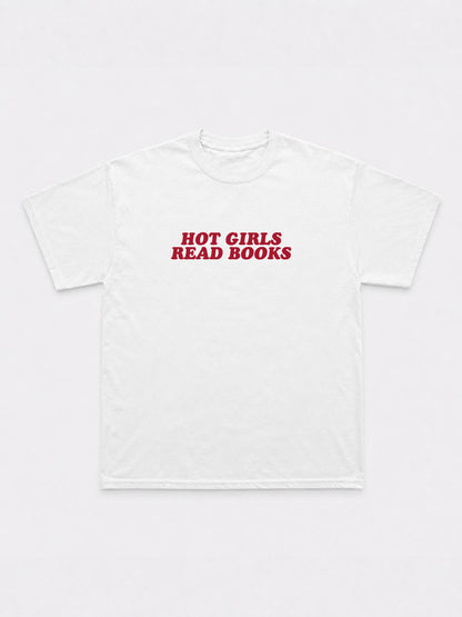 Hot Girls Read Books T-Shirt