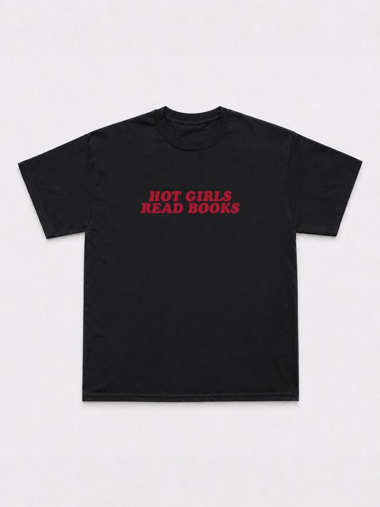 Hot Girls Read Books T-Shirt