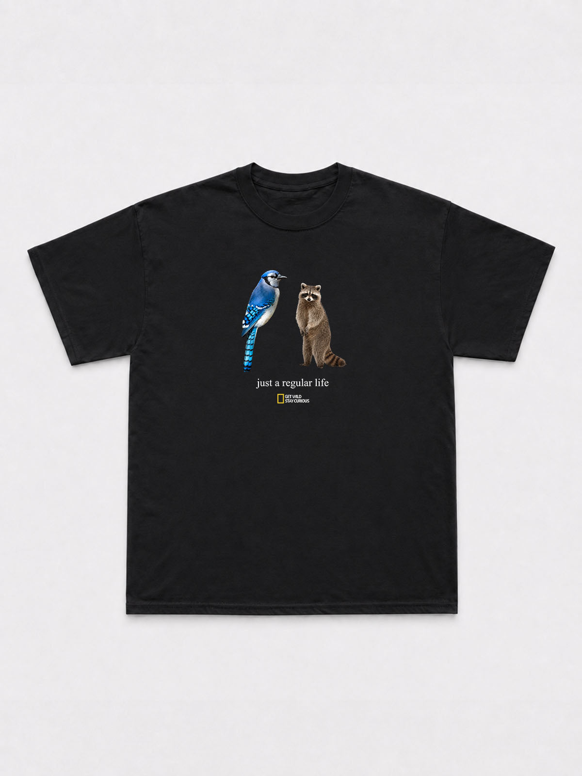 Just A Regular Life T-Shirt